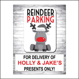 CM118 Reindeer Parking For Delivery Of Presents Only! Sign with Reindeer