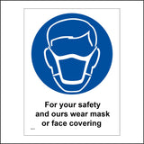 MA705 For Your Safety And Ours Wear Mask Or Face Covering Sign with Mask Face