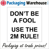 PR270 Don't Be A Fool Use The 2m Rule Sign