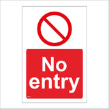 PR492 No Entry Entrance Way In Admission Keep Out