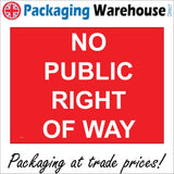 PR277 No Public Right Of Way Sign