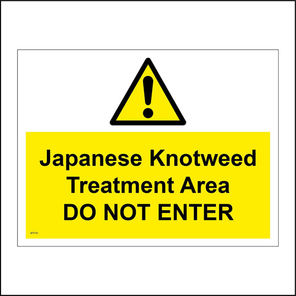 WT141 Japanese Knotweed Treatment Area Do Not Enter