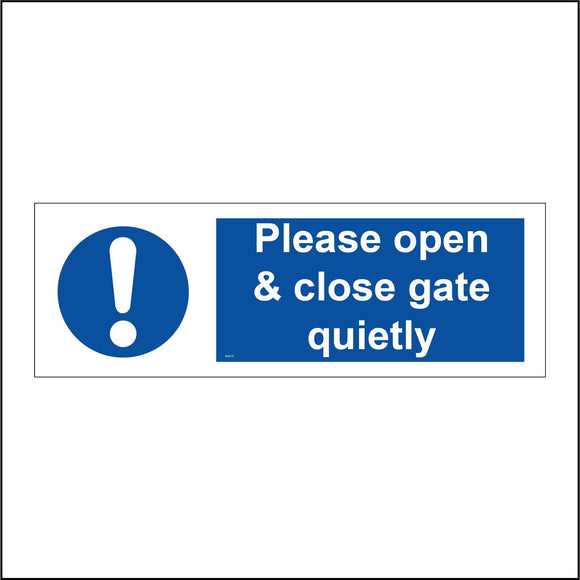 MA715 Please Open & Close Gate Quietly Sign with Circle Exclamation Mark