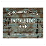 CM192 Welcome To Ross's Poolside Bar Sign with Bottles