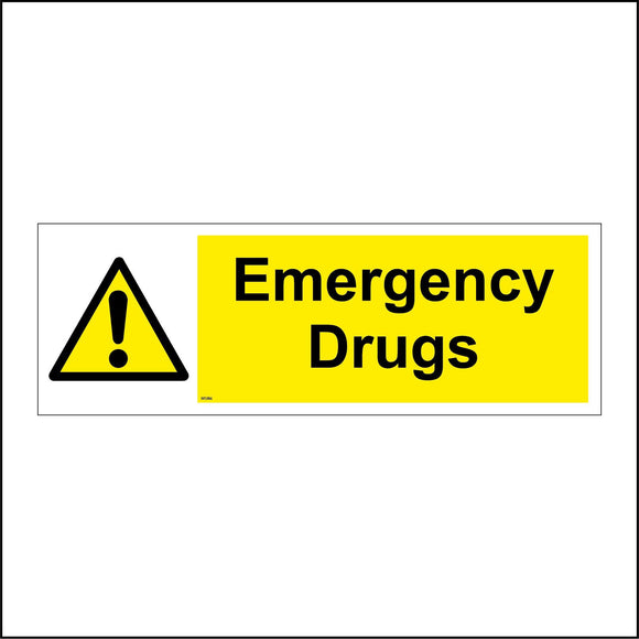 WS986 Emergency Drugs Sign with Triangle Exclamation Mark