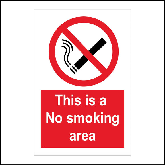 NS056 This Is A No Smoking Area Sign with Circle Cigarette