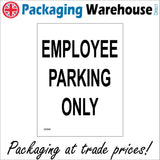VE094 Employee Parking Only Sign