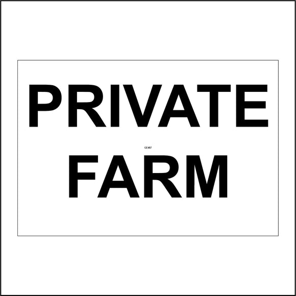 GE487 Private Farm Sign