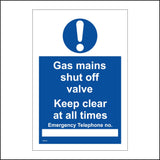 MA532 Gas Mains Shut Off Valve Keep Clear At All Times Emergency Telephone No. Sign with Circle Exclamation Mark