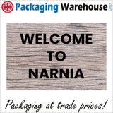 CM203 Welcome To Narnia Sign