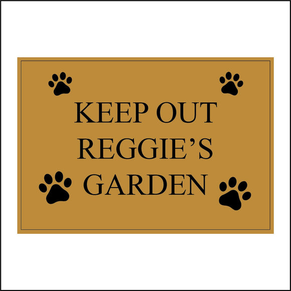 CM136 Keep Out You Name It Garden Sign with Paw Prints
