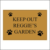 CM136 Keep Out You Name It Garden Sign with Paw Prints