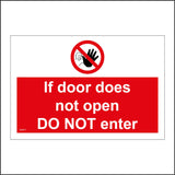 HU271 If Door Does Not Open Do Not Enter Sign with Circle Hand