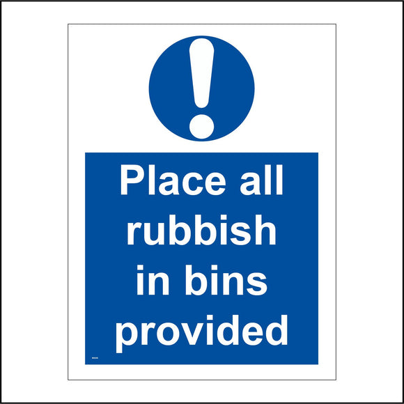 MA245 Place All Rubbish In Bins Provided Sign with Exclamation Mark