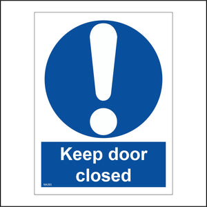 MA393 Keep Door Closed Sign with Circle Exclamation Mark