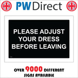 TR339 Please Adjust Your Dress Before Leaving Sign
