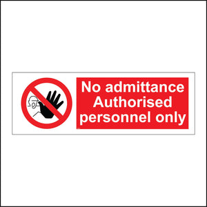 PR018 No Admittance Authorised Personnel Only Sign with Circle Man Hand