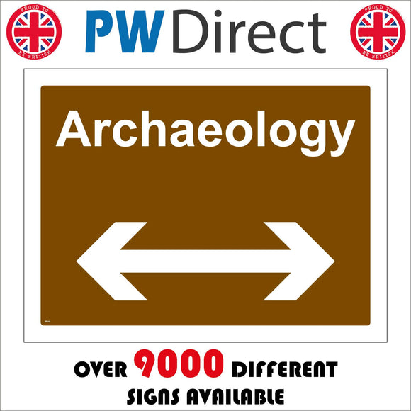 TR245 Archaeology Left Right Arrows Sign with Left Right Arrow