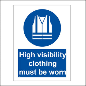 MA429 High Visibility Clothing Must Be Worn Sign with Circle Hi-Viz