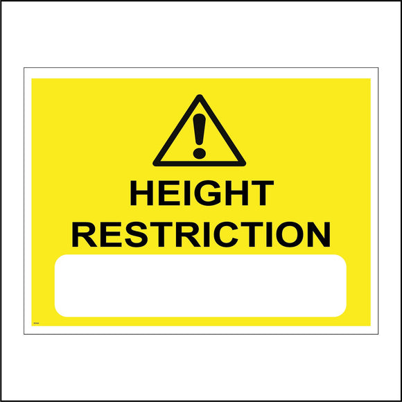 WS468 Height Restriction Sign with Triangle Exclamation Mark