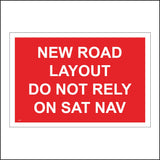 VE232 New Road Layout Ahead Do Not Use Sat Nav