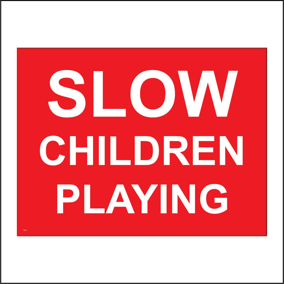 TR157 Slow Children Playing Sign