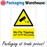 CT068 No Fly Tipping 24/7 CCTV Recording Sign with Camera