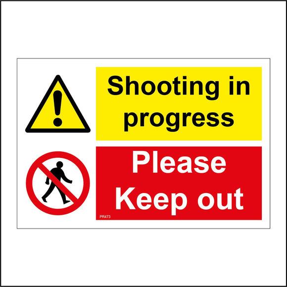 PR473 Shooting In Progress Please Keep Out