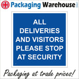 SE109 All Deliveries And Visitors Please Stop At Security