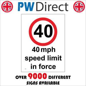 TR054 40 Mph Speed Limit In Force Sign with Circle