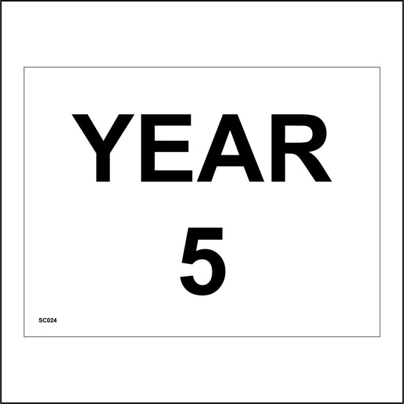 SC024 Year 5 Five Wall Door Plaque Guide Black White Area