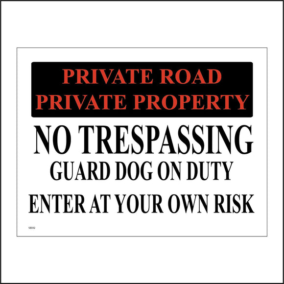 SE032 Private Road Private Property Sign
