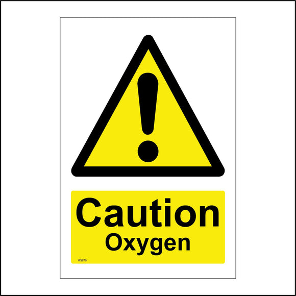 WS870 Caution Oxygen Sign with Triangle Exclamation Mark