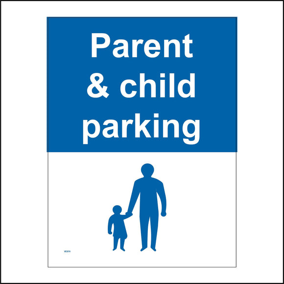 VE074 Parent & Child Parking Sign with Father Child