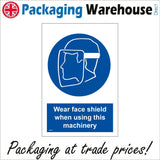 MA079 Wear Face Shield When Using This Machinery Sign with Face Guard