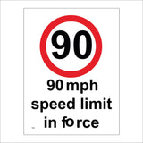 TR059 90 Mph Speed Limit In Force Sign with Circle