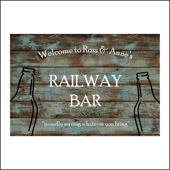 CM183 Welcome To Ross & Anne's Railway Bar Sign with Bottles