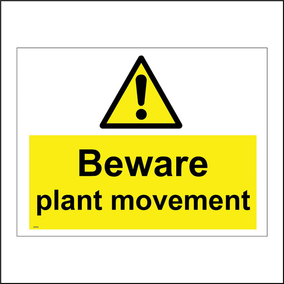 CS181 Beware Plant Movement Sign with Triangle Exclamation Mark
