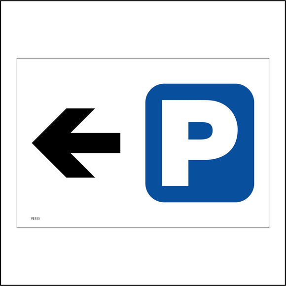 VE155 Parking Left Sign with Left Arrow Parking