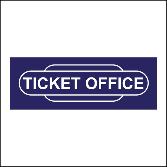 CM262 Ticket Office Sign
