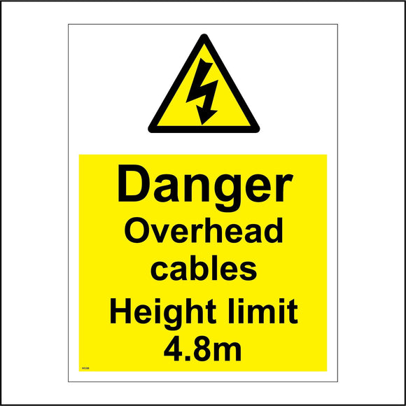 WS588 Danger Overhead Cables Height Limit 4.8M Sign with Triangle Lightning Arrow
