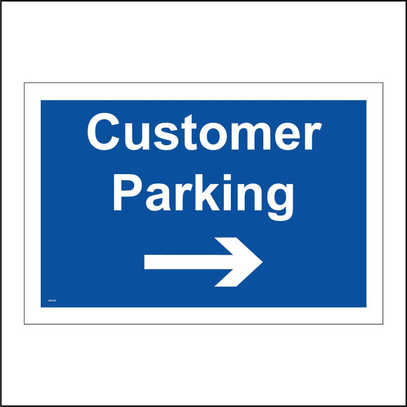 VE419 Customer Parking Right Arrow Route Direction Way