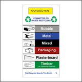 CS492 Committed To Waste Recycling Sign Your Logo