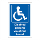 VE152 Disabled Parking Violations Towed Sign with Disabled Logo