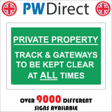 GG056 Private Property Track Gateways Kept Clear All Times