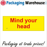 WS846 Mind Your Head Sign