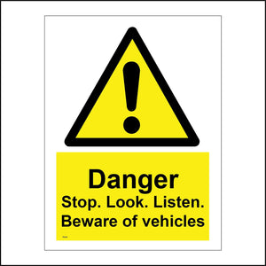 TR549 Danger Stop Look Listen Beware Of Vehicles