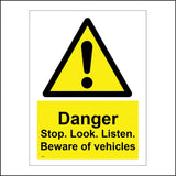 TR549 Danger Stop Look Listen Beware Of Vehicles