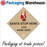 CM159 Santa Stop Here For Personalise Customise Your Text Choice Name Tan Sign with Santa Snowflakes