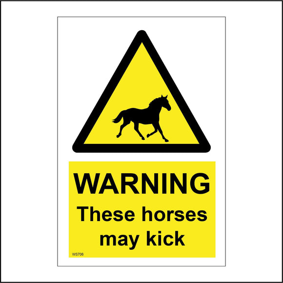 WS706 Warning These Horses May Kick  Sign with Triangle Horse